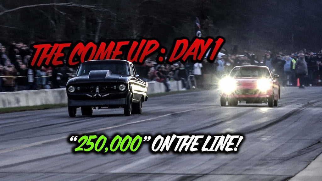 No Prep Racing for "$250,000" The COMEUP Day 1